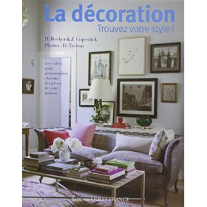 Becker La décoration : trouvez votre style ! : 1.000 idées pour personnaliser chacune des pièces de votre maison - Preis vom 11.06.2026 05:43:19 h Becker La décoration : trouvez votre style ! : 1.000 idées pour personnaliser chacune des pièces de votre maison - Preis vom 11.06.2026 05:43:19 h