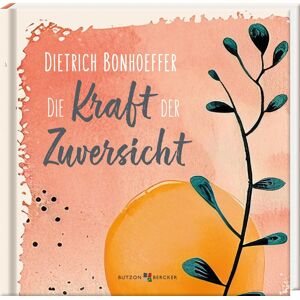 Dietrich Bonhoeffer: Die Kraft der Zuversicht - Preis vom 16.06.2026 05:30:18 h Dietrich Bonhoeffer: Die Kraft der Zuversicht - Preis vom 16.06.2026 05:30:18 h