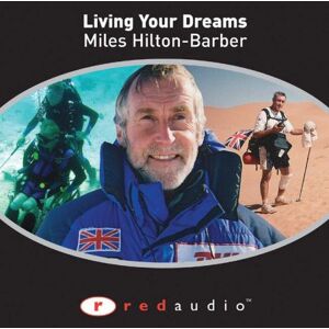 Miles Hilton-Barber - Living Your Dreams (Red Audio) - Preis vom 15.06.2026 05:30:30 h Miles Hilton-Barber - Living Your Dreams (Red Audio) - Preis vom 15.06.2026 05:30:30 h