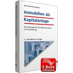Reinhold Pachowsky - Immobilien als Kapitalanlage inkl. E-Book: Wie Sie Ihr Geld krisenfest investieren - Preis vom 15.06.2026 05:30:30 h Reinhold Pachowsky - Immobilien als Kapitalanlage inkl. E-Book: Wie Sie Ihr Geld krisenfest investieren - Preis vom 15.06.2026 05:30:30 h
