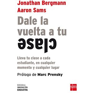 Bergmann Dale la vuelta a tu clase : lleva tu clase a cada estudiante, en cualquier momento y cualquier lugar (Biblioteca Innovación Educativa, Band 7) - Preis vom 15.06.2026 05:30:30 h Bergmann Dale la vuelta a tu clase : lleva tu clase a cada estudiante, en cualquier momento y cualquier lugar (Biblioteca Innovación Educativa, Band 7) - Preis vom 15.06.2026 05:30:30 h