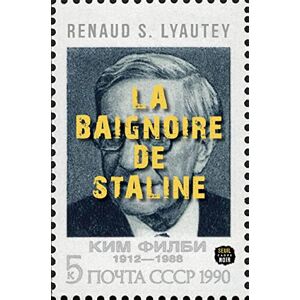 Lyautey, Renaud S. - La baignoire de Staline - Preis vom 15.06.2026 05:30:30 h Lyautey, Renaud S. - La baignoire de Staline - Preis vom 15.06.2026 05:30:30 h