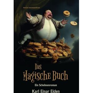 Elden, Karl Einar - Das Magische Buch: Ein Schelmenroman - Preis vom 14.06.2026 05:24:48 h Elden, Karl Einar - Das Magische Buch: Ein Schelmenroman - Preis vom 14.06.2026 05:24:48 h