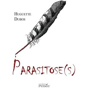 Huguette Dubos - Parasitose(s) - Preis vom 15.06.2026 05:30:30 h Huguette Dubos - Parasitose(s) - Preis vom 15.06.2026 05:30:30 h