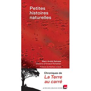 Marc Petites histoires naturelles : chroniques de La Terre au carré - Preis vom 16.06.2026 05:30:18 h Marc Petites histoires naturelles : chroniques de La Terre au carré - Preis vom 16.06.2026 05:30:18 h