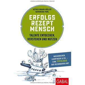 Braun Erfolgsrezept Mensch: Talente entdecken, verstehen und nutzen (Dein Erfolg) - Preis vom 14.06.2026 05:24:48 h Braun Erfolgsrezept Mensch: Talente entdecken, verstehen und nutzen (Dein Erfolg) - Preis vom 14.06.2026 05:24:48 h