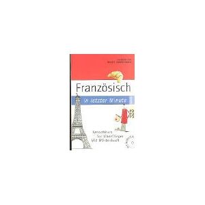 Isabelle Jue - Französisch in letzter Minute: (mit Audio-CD) - Preis vom 14.06.2026 05:24:48 h Isabelle Jue - Französisch in letzter Minute: (mit Audio-CD) - Preis vom 14.06.2026 05:24:48 h