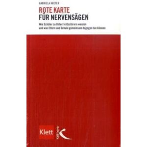 Gabriele Kreter - Rote Karte für Nervensägen: Wie Schüler zu Unterrichtsstörern werden und was Eltern und Schule gemeinsam dagegen tun können - Preis vom 13.06.2026 05:28:29 h Gabriele Kreter - Rote Karte für Nervensägen: Wie Schüler zu Unterrichtsstörern werden und was Eltern und Schule gemeinsam dagegen tun können - Preis vom 13.06.2026 05:28:29 h