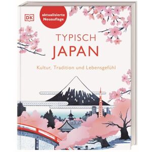 Jessie Voigts - Typisch Japan: Kultur, Tradition und Lebensgefühl. Ein Geschenk-Buch für alle Japan-Fans und eine Inspiration für den nächsten Japan-Urlaub - Preis vom 15.06.2026 05:30:30 h Jessie Voigts - Typisch Japan: Kultur, Tradition und Lebensgefühl. Ein Geschenk-Buch für alle Japan-Fans und eine Inspiration für den nächsten Japan-Urlaub - Preis vom 15.06.2026 05:30:30 h