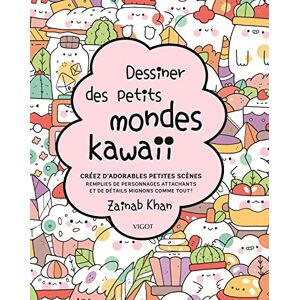 Zainab Khan - Dessiner des petits mondes kawaii : créez d'adorables scènes remplies de personnages attachants et de détails mignons comme tout ! - Preis vom 16.06.2026 05:30:18 h Zainab Khan - Dessiner des petits mondes kawaii : créez d'adorables scènes remplies de personnages attachants et de détails mignons comme tout ! - Preis vom 16.06.2026 05:30:18 h