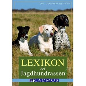Becker Lexikon der Jagdhundrassen (Cadmos Ratgeber) - Preis vom 11.06.2026 05:43:19 h Becker Lexikon der Jagdhundrassen (Cadmos Ratgeber) - Preis vom 11.06.2026 05:43:19 h
