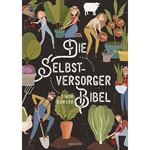Simon Dawson - Die Selbstversorger-Bibel - Preis vom 11.06.2026 05:43:19 h Simon Dawson - Die Selbstversorger-Bibel - Preis vom 11.06.2026 05:43:19 h