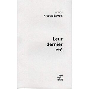 Nicolas Barrois - Leur dernier été - Preis vom 13.06.2026 05:28:29 h Nicolas Barrois - Leur dernier été - Preis vom 13.06.2026 05:28:29 h