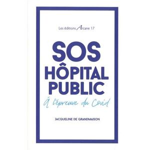 Grandmaison, Jacqueline de - SOS Hôpital public : la Covid-19, révélatrice de la marchandisation de la santé - Preis vom 14.06.2026 05:24:48 h Grandmaison, Jacqueline de - SOS Hôpital public : la Covid-19, révélatrice de la marchandisation de la santé - Preis vom 14.06.2026 05:24:48 h