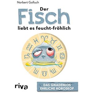 Norbert Golluch - Der Fisch liebt es feucht-fröhlich: Das gnadenlos ehrliche Horoskop - Preis vom 14.06.2026 05:24:48 h Norbert Golluch - Der Fisch liebt es feucht-fröhlich: Das gnadenlos ehrliche Horoskop - Preis vom 14.06.2026 05:24:48 h