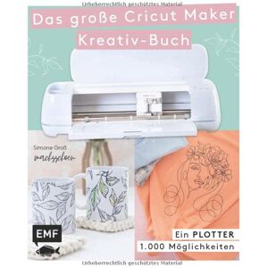 Simone Groß - Ein Plotter - 1.000 Möglichkeiten - Das große Cricut Maker Kreativ-Buch von @machsschoen: Mit 111 Motivvorlagen zum Download. Schneiden, prägen, ... und mehr. Alle Grundlagen einfach erklärt - Preis vom 11.06.2026 05:43:19 h Simone Groß - Ein Plotter - 1.000 Möglichkeiten - Das große Cricut Maker Kreativ-Buch von @machsschoen: Mit 111 Motivvorlagen zum Download. Schneiden, prägen, ... und mehr. Alle Grundlagen einfach erklärt - Preis vom 11.06.2026 05:43:19 h