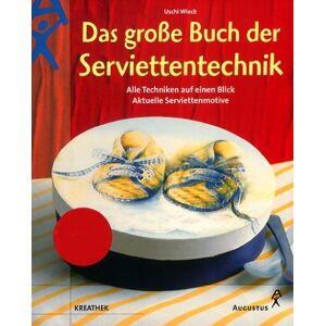 Uschi Wieck - Das große Buch der Serviettentechnik. Alle Techniken auf einen Blick. Aktuelle Serviettenmotive - Preis vom 15.06.2026 05:30:30 h Uschi Wieck - Das große Buch der Serviettentechnik. Alle Techniken auf einen Blick. Aktuelle Serviettenmotive - Preis vom 15.06.2026 05:30:30 h