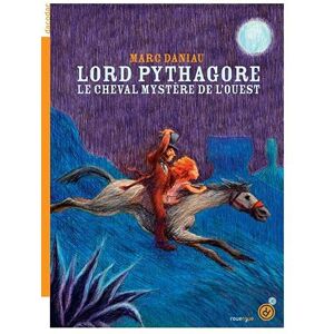 Marc Lord Pythagore : le cheval mystère de l'Ouest - Preis vom 16.06.2026 05:30:18 h Marc Lord Pythagore : le cheval mystère de l'Ouest - Preis vom 16.06.2026 05:30:18 h