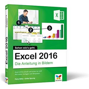 Petra Bilke - Excel 2016: Die Anleitung in Bildern. Bild für Bild Excel 2016 kennenlernen. Komplett in Farbe. Das Buch ist für alle Einsteiger geeignet. - Preis vom 14.06.2026 05:24:48 h Petra Bilke - Excel 2016: Die Anleitung in Bildern. Bild für Bild Excel 2016 kennenlernen. Komplett in Farbe. Das Buch ist für alle Einsteiger geeignet. - Preis vom 14.06.2026 05:24:48 h