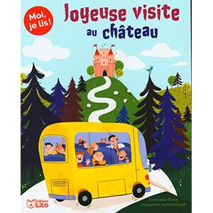 Françoise Bobe - Joyeuse visite au château - Preis vom 13.06.2026 05:28:29 h Françoise Bobe - Joyeuse visite au château - Preis vom 13.06.2026 05:28:29 h