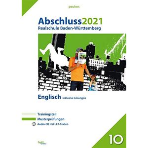 Abschluss 2021 - Realschule Baden-Württemberg Englisch: Originalprüfungen mit Trainingsteil und Audio-CD, inklusive Lösungen (pauker.) - Preis vom 15.06.2026 05:30:30 h Abschluss 2021 - Realschule Baden-Württemberg Englisch: Originalprüfungen mit Trainingsteil und Audio-CD, inklusive Lösungen (pauker.) - Preis vom 15.06.2026 05:30:30 h
