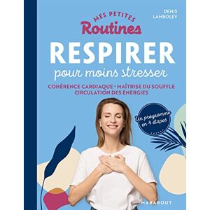Denis Lamboley - Mes petites routines respirer pour moins stresser : cohérence cardiaque, maîtrise du souffle, circulation des énergies - Preis vom 16.06.2026 05:30:18 h Denis Lamboley - Mes petites routines respirer pour moins stresser : cohérence cardiaque, maîtrise du souffle, circulation des énergies - Preis vom 16.06.2026 05:30:18 h