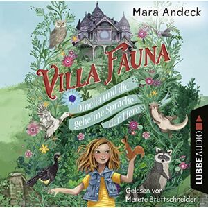 Mara Andeck - Villa Fauna - Dinella und die geheime Sprache der Tiere: Eine fantasievolle Vorlesegeschichte über die Freundschaft zwischen Kindern und Tieren. (Vorlesen) - Preis vom 14.06.2026 05:24:48 h Mara Andeck - Villa Fauna - Dinella und die geheime Sprache der Tiere: Eine fantasievolle Vorlesegeschichte über die Freundschaft zwischen Kindern und Tieren. (Vorlesen) - Preis vom 14.06.2026 05:24:48 h