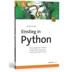Michael Inden - Einstieg in Python: Grundlagen der Python-Programmierung leicht und verständlich erklärt - Preis vom 11.06.2026 05:43:19 h Michael Inden - Einstieg in Python: Grundlagen der Python-Programmierung leicht und verständlich erklärt - Preis vom 11.06.2026 05:43:19 h