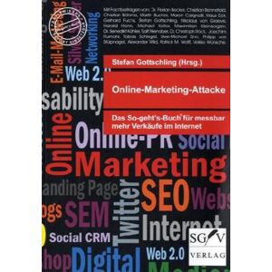 Stefan Gottschling - Online-Marketing-Attacke: Das So-geht's-Buch für messbar mehr Verkäufe im Internet - Preis vom 14.06.2026 05:24:48 h Stefan Gottschling - Online-Marketing-Attacke: Das So-geht's-Buch für messbar mehr Verkäufe im Internet - Preis vom 14.06.2026 05:24:48 h