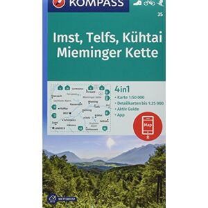 KOMPASS-Karten GmbH - Imst, Telfs, Kühtai, Mieminger Kette: 4in1 Wanderkarte 1:50000 mit Aktiv Guide und Detailkarten inklusive Karte zur offline Verwendung in der ... Skitouren. (KOMPASS-Wanderkarten, Band 35) - Preis vom 12.06.2026 05:40:31 h KOMPASS-Karten GmbH - Imst, Telfs, Kühtai, Mieminger Kette: 4in1 Wanderkarte 1:50000 mit Aktiv Guide und Detailkarten inklusive Karte zur offline Verwendung in der ... Skitouren. (KOMPASS-Wanderkarten, Band 35) - Preis vom 12.06.2026 05:40:31 h