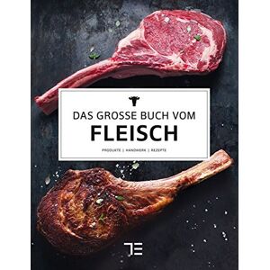 Teubner - Das große Buch vom Fleisch (Teubner Edition) - Preis vom 14.06.2026 05:24:48 h Teubner - Das große Buch vom Fleisch (Teubner Edition) - Preis vom 14.06.2026 05:24:48 h