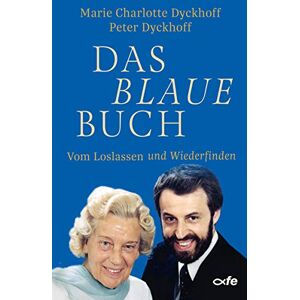 Marie Charlotte Dyckhoff - Das blaue Buch: Vom Loslassen und Wiederfinden - Preis vom 15.06.2026 05:30:30 h Marie Charlotte Dyckhoff - Das blaue Buch: Vom Loslassen und Wiederfinden - Preis vom 15.06.2026 05:30:30 h