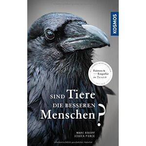 Marc Sind Tiere die besseren Menschen?: Fairness & Empathie im Tierreich - Preis vom 16.06.2026 05:30:18 h Marc Sind Tiere die besseren Menschen?: Fairness & Empathie im Tierreich - Preis vom 16.06.2026 05:30:18 h