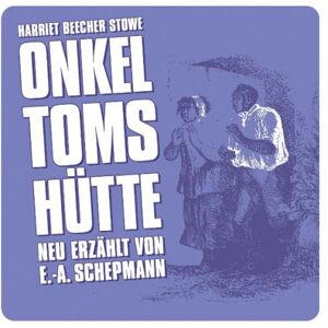Stowe, Harriet Beecher - Onkel Toms Hütte - Preis vom 15.06.2026 05:30:30 h Stowe, Harriet Beecher - Onkel Toms Hütte - Preis vom 15.06.2026 05:30:30 h