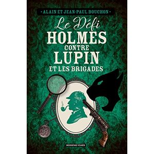 Jean-Paul Bouchon - Le défi Holmes contre Lupin et les Brigades - Preis vom 15.06.2026 05:30:30 h Jean-Paul Bouchon - Le défi Holmes contre Lupin et les Brigades - Preis vom 15.06.2026 05:30:30 h