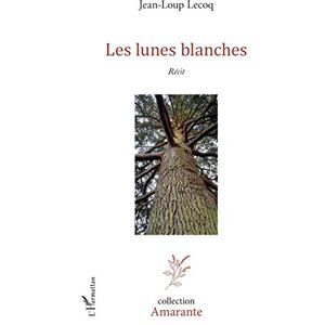 Jean-Loup Lecoq - Les lunes blanches - Preis vom 15.06.2026 05:30:30 h Jean-Loup Lecoq - Les lunes blanches - Preis vom 15.06.2026 05:30:30 h