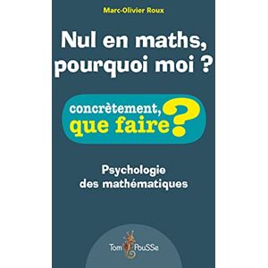 Marc Nul en maths, pourquoi moi ? : psychologie des mathématiques - Preis vom 16.06.2026 05:30:18 h Marc Nul en maths, pourquoi moi ? : psychologie des mathématiques - Preis vom 16.06.2026 05:30:18 h