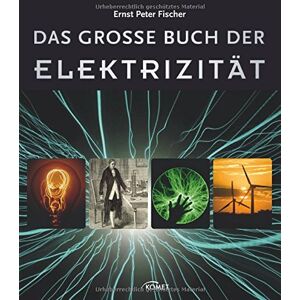 Fischer, Ernst Peter - Das große Buch der Elektrizität - Preis vom 14.06.2026 05:24:48 h Fischer, Ernst Peter - Das große Buch der Elektrizität - Preis vom 14.06.2026 05:24:48 h