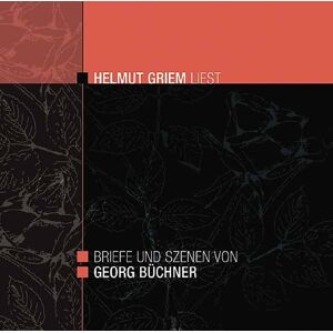 Briefe und Szenen von Georg Büchner - Helmut Griem liest - Preis vom 16.06.2026 05:30:18 h Briefe und Szenen von Georg Büchner - Helmut Griem liest - Preis vom 16.06.2026 05:30:18 h