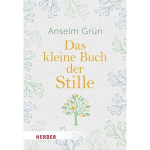 Das kleine Buch der Stille: Zur eigenen Mitte finden - Preis vom 16.06.2026 05:30:18 h Das kleine Buch der Stille: Zur eigenen Mitte finden - Preis vom 16.06.2026 05:30:18 h