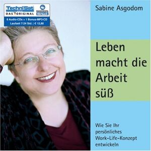 Sabine Asgodom - Leben macht die Arbeit süß: Wie Sie Ihr persönliches Work-Life-Konzept entwickeln - Preis vom 11.06.2026 05:43:19 h Sabine Asgodom - Leben macht die Arbeit süß: Wie Sie Ihr persönliches Work-Life-Konzept entwickeln - Preis vom 11.06.2026 05:43:19 h