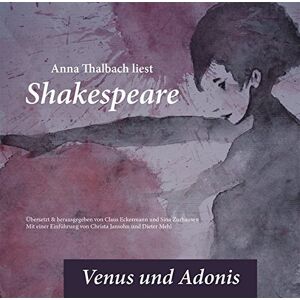Claus Eckermann - Venus und Adonis: Frühes Versepos (Klassiker) - Preis vom 16.06.2026 05:30:18 h Claus Eckermann - Venus und Adonis: Frühes Versepos (Klassiker) - Preis vom 16.06.2026 05:30:18 h