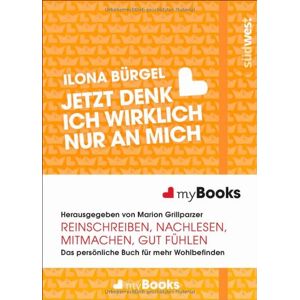 Ilona Bürgel - myBook - Jetzt denk ich wirklich nur an mich: Das persönliche Buch für mehr Wohlbefinden: reinschreiben, nachlesen, mitmachen, gut fühlen - Preis vom 15.06.2026 05:30:30 h Ilona Bürgel - myBook - Jetzt denk ich wirklich nur an mich: Das persönliche Buch für mehr Wohlbefinden: reinschreiben, nachlesen, mitmachen, gut fühlen - Preis vom 15.06.2026 05:30:30 h