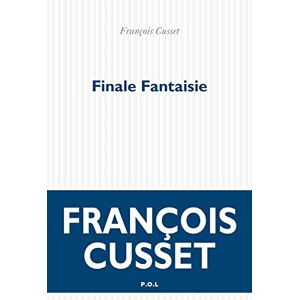 François Cusset - Finale fantaisie - Preis vom 15.06.2026 05:30:30 h François Cusset - Finale fantaisie - Preis vom 15.06.2026 05:30:30 h