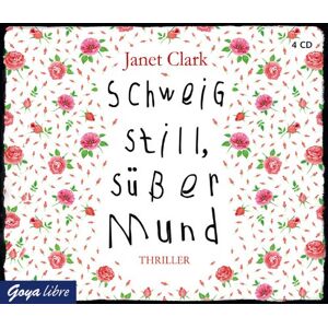 Janet Clark - Schweig still, süßer Mund - Preis vom 14.06.2026 05:24:48 h Janet Clark - Schweig still, süßer Mund - Preis vom 14.06.2026 05:24:48 h