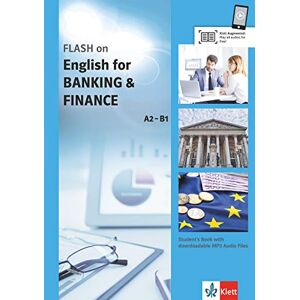 FLASH on Englisch for BANKING & FINANCE B1-B2: Student's Book with downloadable MP3 Audio Files - Preis vom 14.06.2026 05:24:48 h FLASH on Englisch for BANKING & FINANCE B1-B2: Student's Book with downloadable MP3 Audio Files - Preis vom 14.06.2026 05:24:48 h