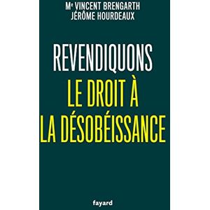 Vincent Revendiquons le droit à la désobéissance - Preis vom 15.06.2026 05:30:30 h Vincent Revendiquons le droit à la désobéissance - Preis vom 15.06.2026 05:30:30 h