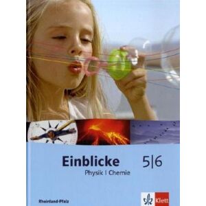 Johann Leupold - Einblicke Physik/Chemie - Ausgabe für Rheinland-Pfalz: Einblicke Physik / Chemie 1. Schülerbuch Rheinland-Pfalz: 5./6. Klasse - Preis vom 15.06.2026 05:30:30 h Johann Leupold - Einblicke Physik/Chemie - Ausgabe für Rheinland-Pfalz: Einblicke Physik / Chemie 1. Schülerbuch Rheinland-Pfalz: 5./6. Klasse - Preis vom 15.06.2026 05:30:30 h