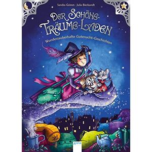 Sandra Grimm - Der Schöne-Träume-Laden. Wunderzauberhafte Gutenacht-Geschichten - Preis vom 14.06.2026 05:24:48 h Sandra Grimm - Der Schöne-Träume-Laden. Wunderzauberhafte Gutenacht-Geschichten - Preis vom 14.06.2026 05:24:48 h
