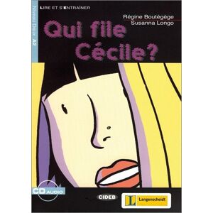 Régine Boutégège - Qui file Cécile ? - Buch mit Audio-CD (Lire et s'Entraîner - A2) - Preis vom 15.06.2026 05:30:30 h Régine Boutégège - Qui file Cécile ? - Buch mit Audio-CD (Lire et s'Entraîner - A2) - Preis vom 15.06.2026 05:30:30 h
